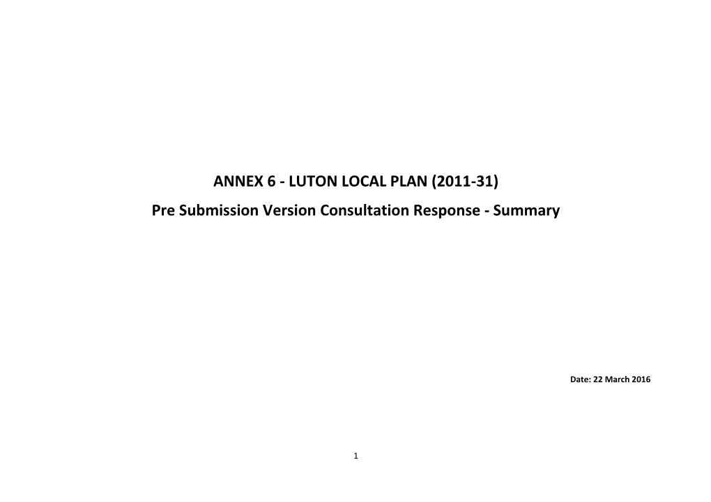 LUTON LOCAL PLAN (2011-31) Pre Submission Version Consultation Response - Summary