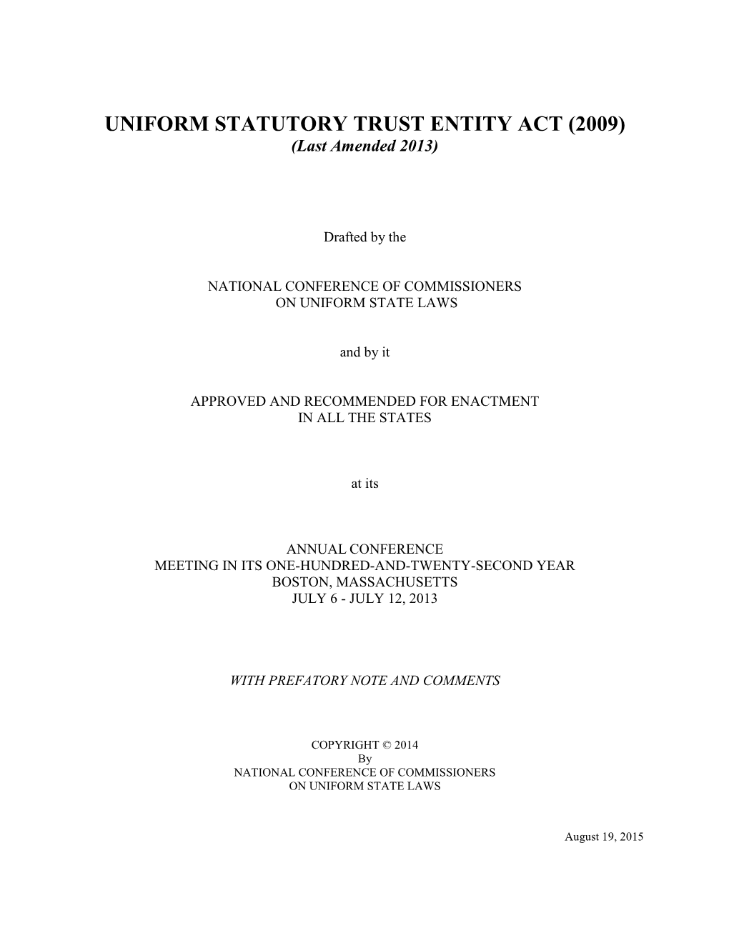 UNIFORM STATUTORY TRUST ENTITY ACT (2009) (Last Amended 2013)