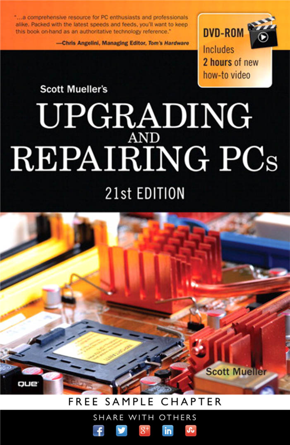 Upgrading and Repairing Pcs, 21St Edition Editor-In-Chief Greg Wiegand Copyright © 2013 by Pearson Education, Inc