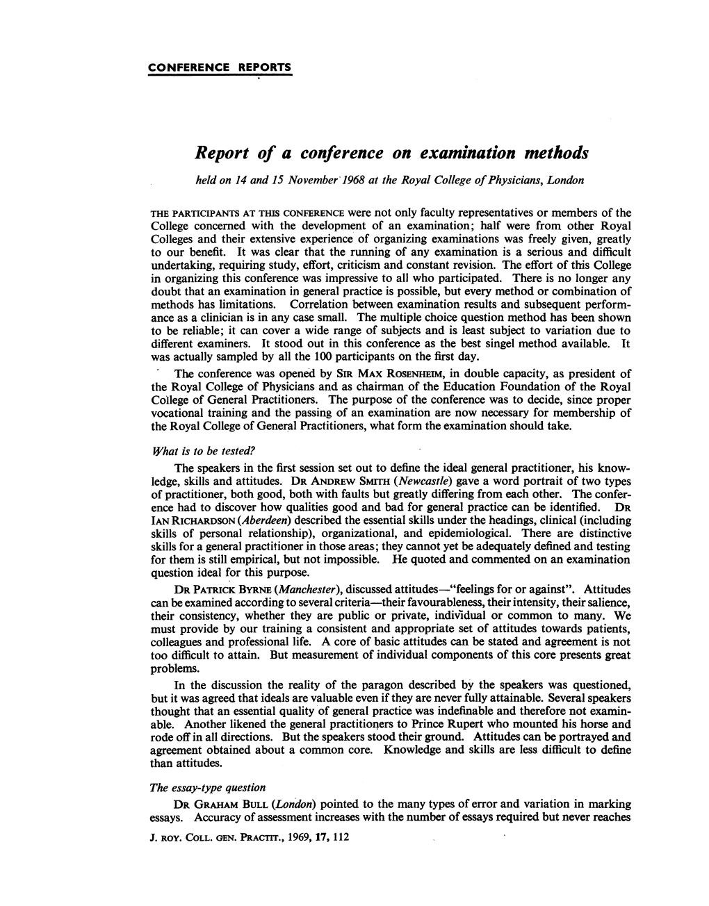 Report of a Conference on Examination Methods Held on 14 and 15 November' 1968 at the Royal College Ofphysicians, London