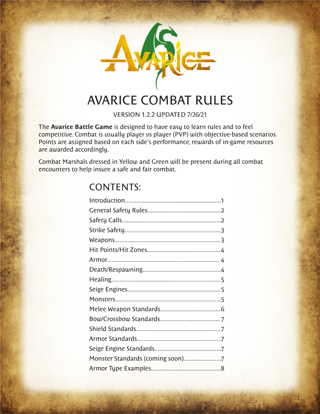 AVARICE COMBAT RULES VERSION 1.2.2 UPDATED 7/26/21 the Avarice Battle Game Is Designed to Have Easy to Learn Rules and to Feel Competitive