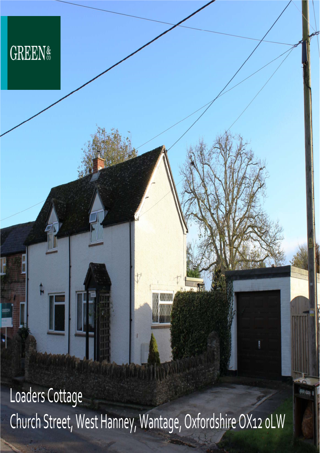 Loaders Cottage Church Street, West Hanney, Wantage, Oxfordshire OX12 0LW