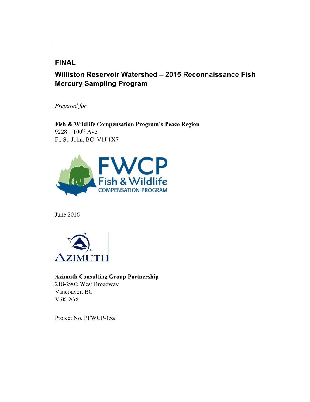 FINAL Williston Reservoir Watershed – 2015 Reconnaissance Fish Mercury Sampling Program