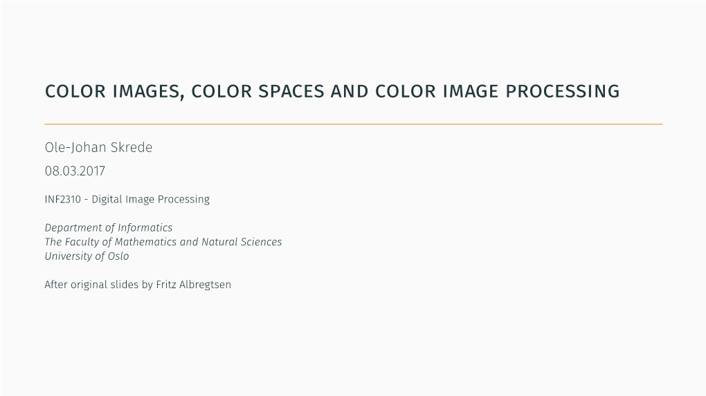 Color Images, Color Spaces and Color Image Processing