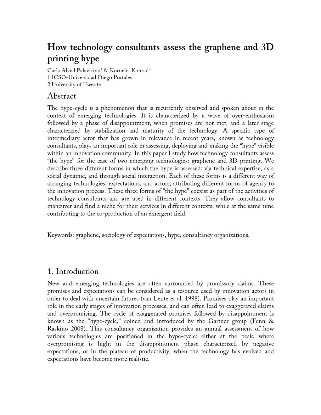 How Technology Consultants Assess the Graphene and 3D Printing Hype