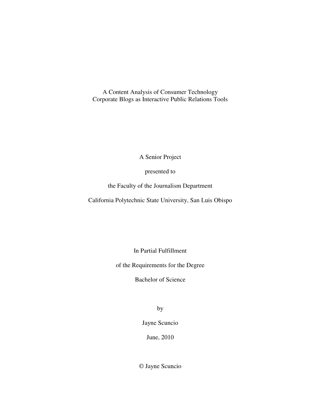 A Content Analysis of Consumer Technology Corporate Blogs As Interactive Public Relations Tools