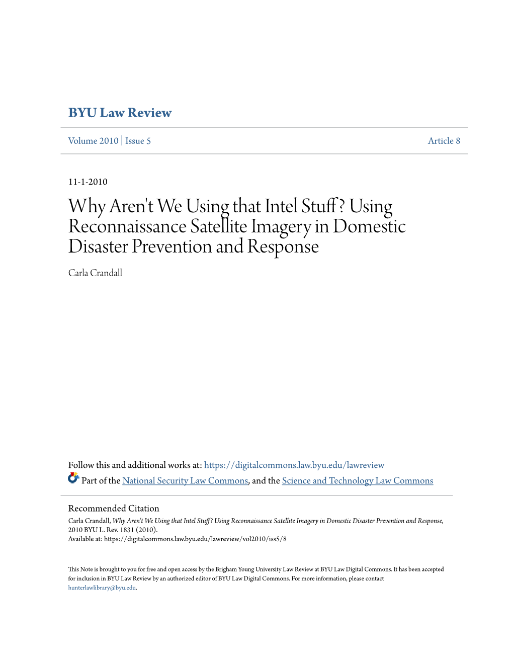 Using Reconnaissance Satellite Imagery in Domestic Disaster Prevention and Response Carla Crandall