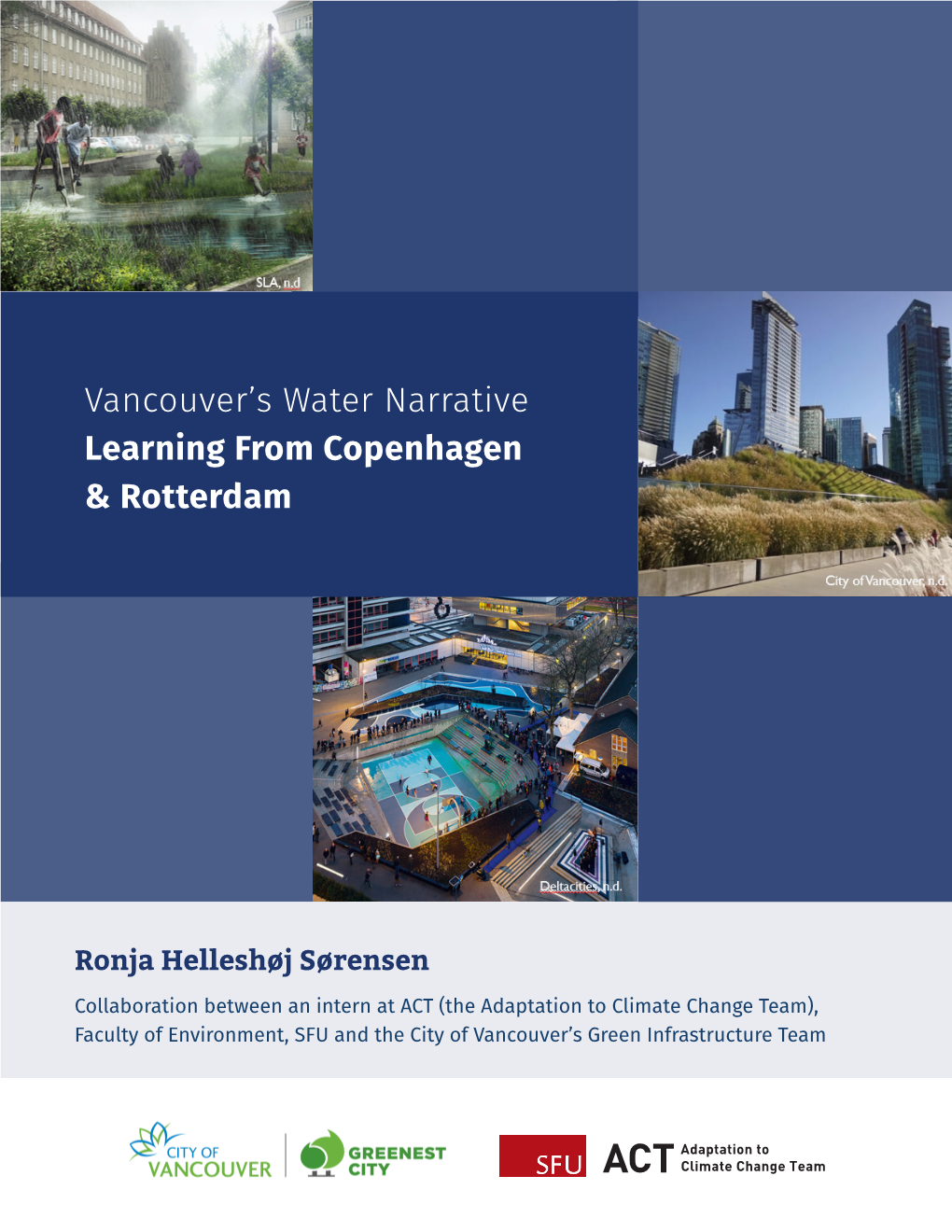 Vancouver's Water Narrative Learning from Copenhagen & Rotterdam