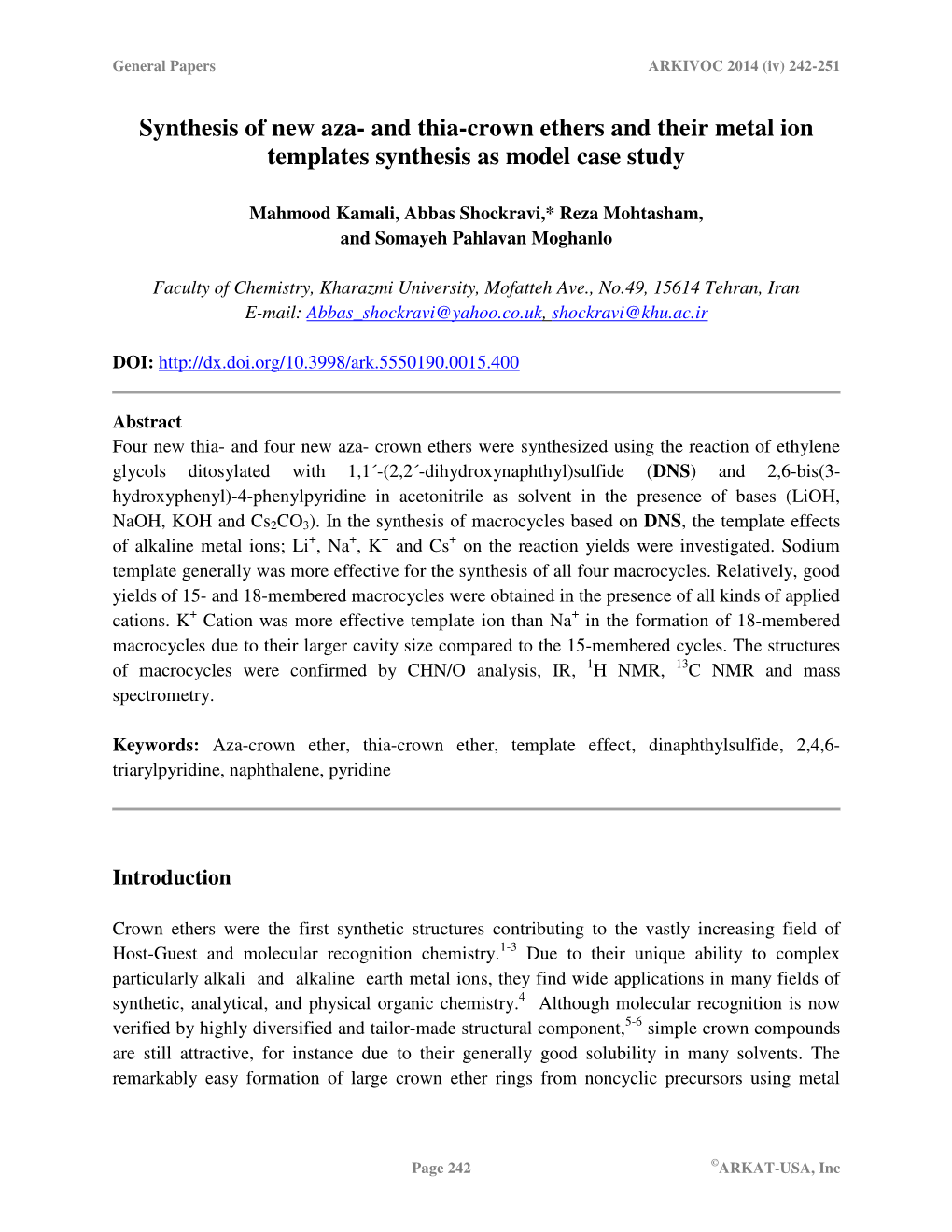 Synthesis of New Aza- and Thia-Crown Ethers and Their Metal Ion Templates Synthesis As Model Case Study