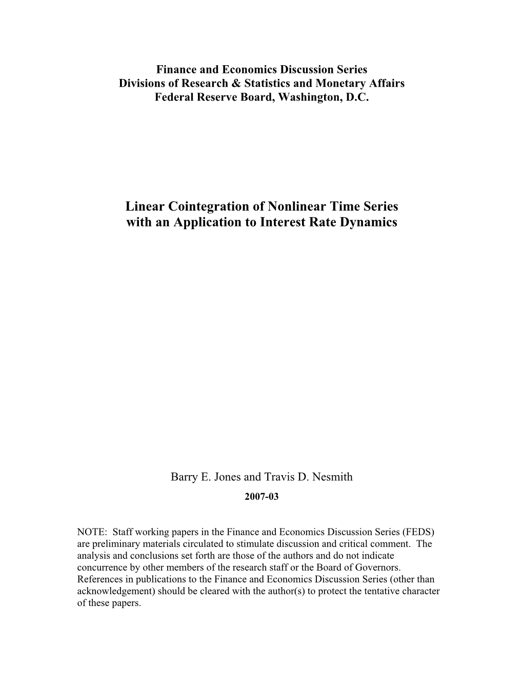 Linear Cointegration of Nonlinear Time Series with an Application to Interest Rate Dynamics
