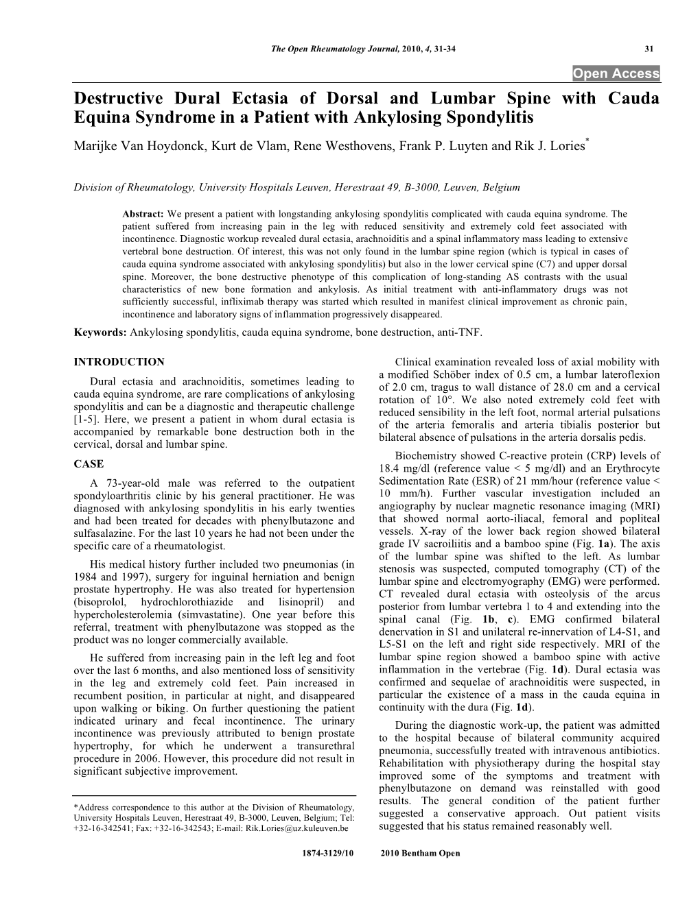 Destructive Dural Ectasia of Dorsal and Lumbar Spine with Cauda