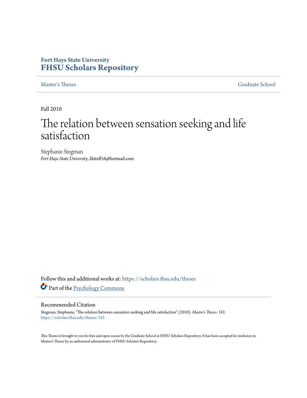 The Relation Between Sensation Seeking and Life Satisfaction