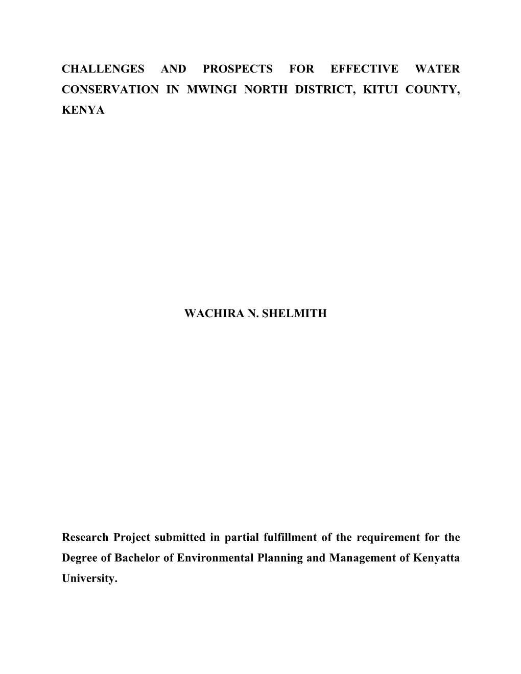 Challenges and Prospects for Effective Water Conservation in Mwingi North District, Kitui County, Kenya