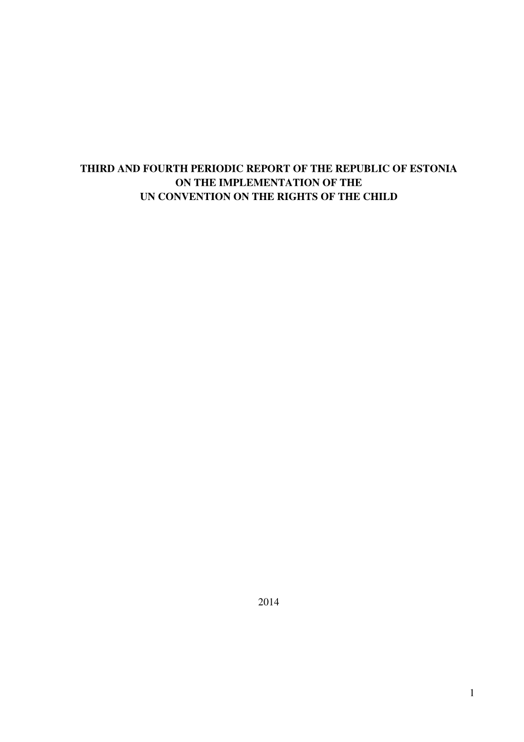 1 Third and Fourth Periodic Report of the Republic Of