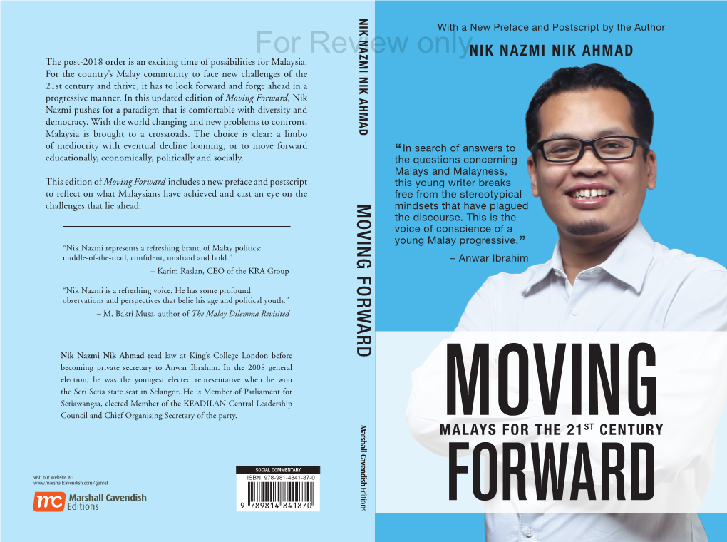 For Review Onlynik NAZMI NIK AHMAD the Post-2018 Order Is an Exciting Time of Possibilities for Malaysia