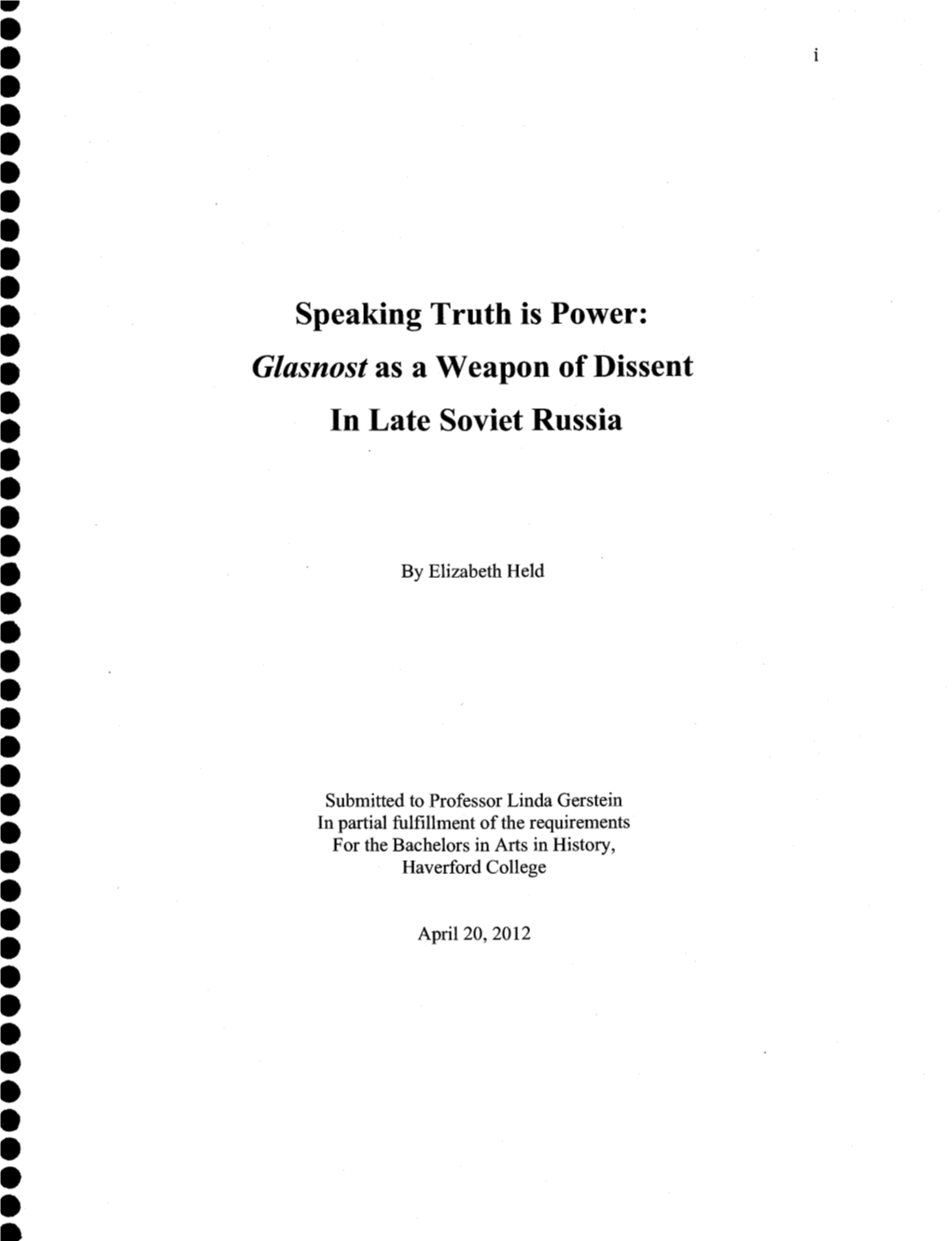 Protest and Dissent in the Soviet Union: the Unofficial Moscow •� Journal, a Chronicle of Current Events, (American Heritage Press, 1972), 18