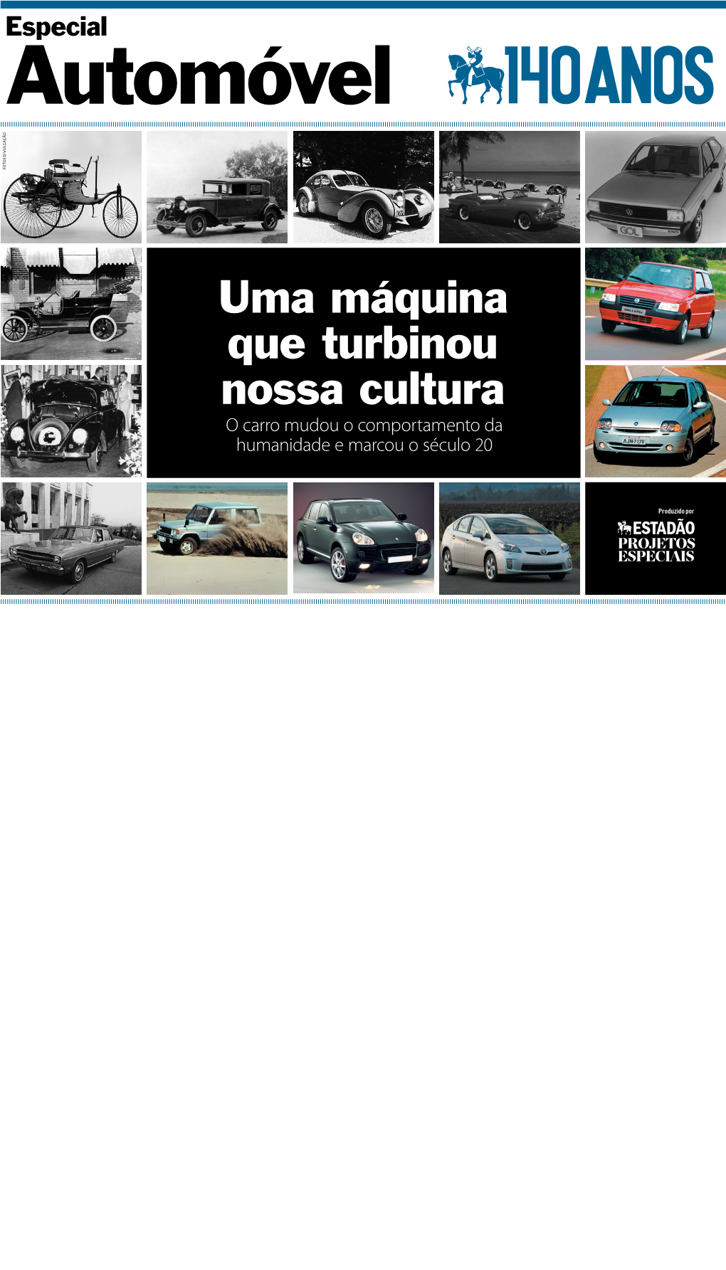 Uma Máquina Que Turbinou Nossa Cultura O Carro Mudou O Comportamento Da Humanidade E Marcou O Século 20