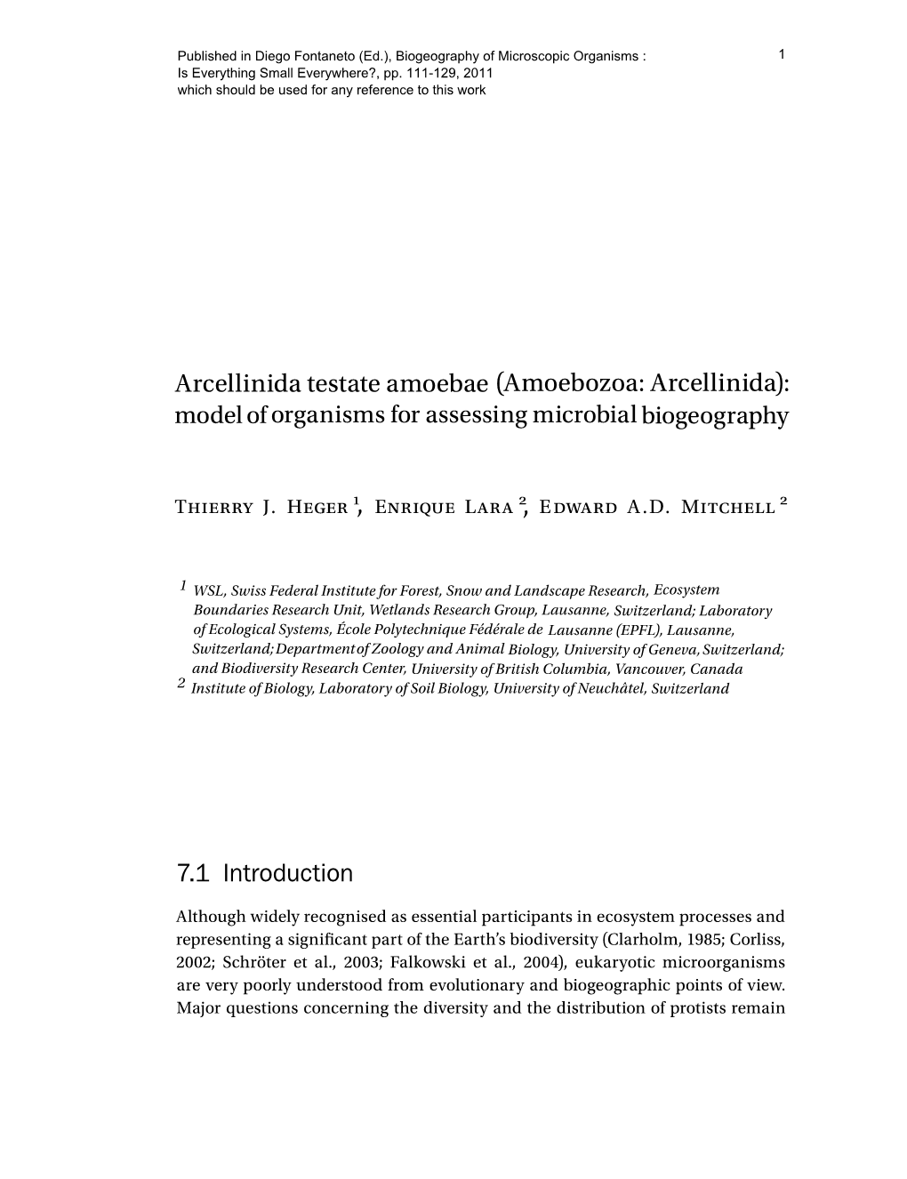 Arcellinida Testate Amoebae (Amoebozoa: Arcellinida): Model of Organisms for Assessing Microbial Biogeography