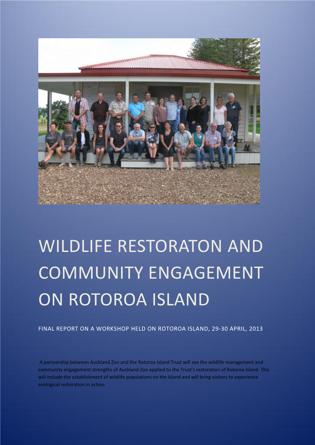 Wildlife Restoraton and Community Engagement on Rotoroa Island