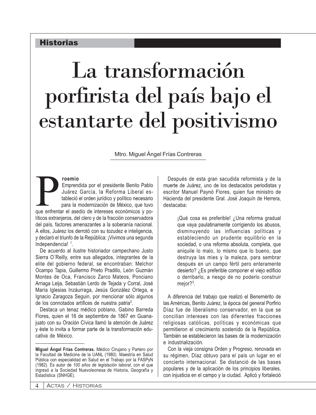 La Transformación Porfirista Del País Bajo El Estantarte Del Positivismo