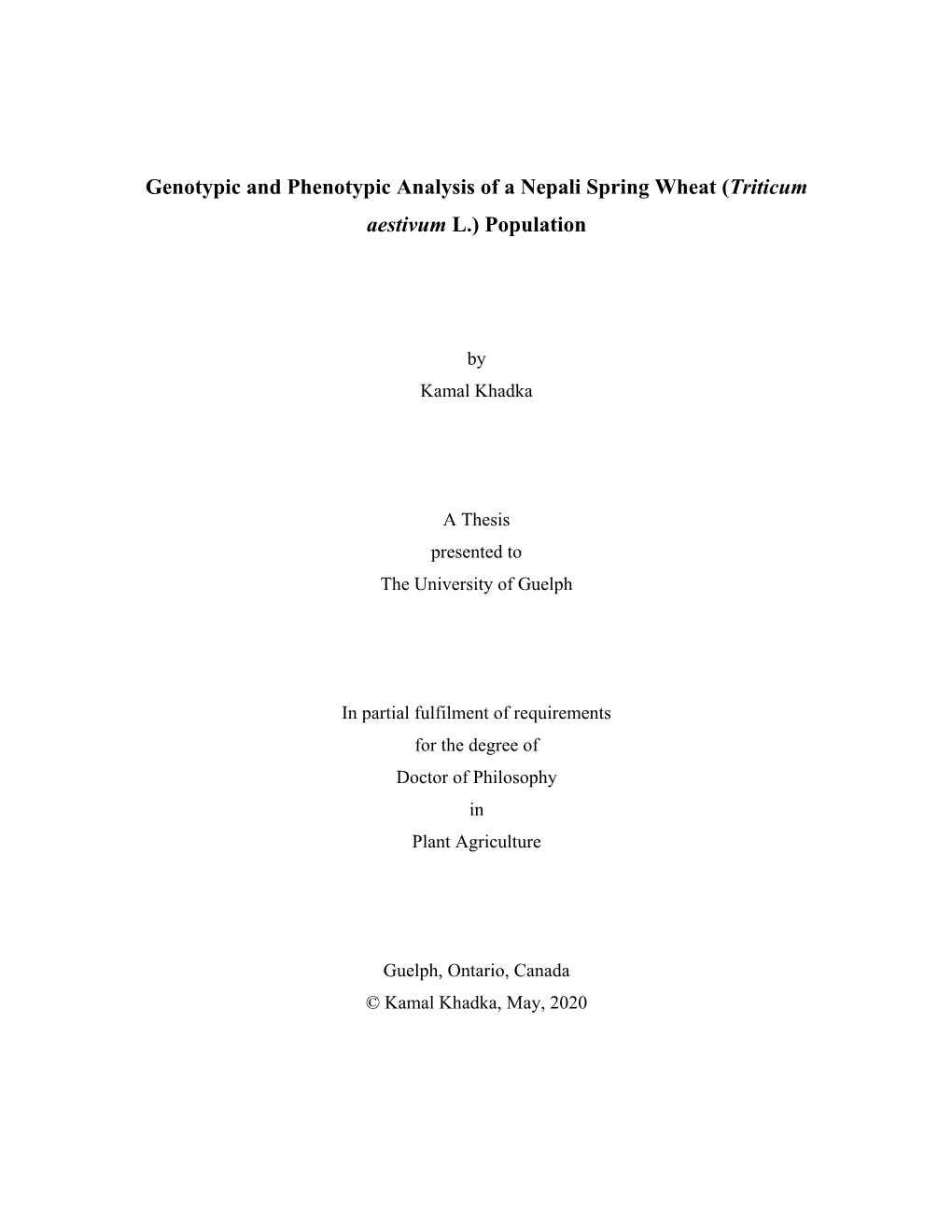 Genotypic and Phenotypic Analysis of a Nepali Spring Wheat (Triticum Aestivum L.) Population