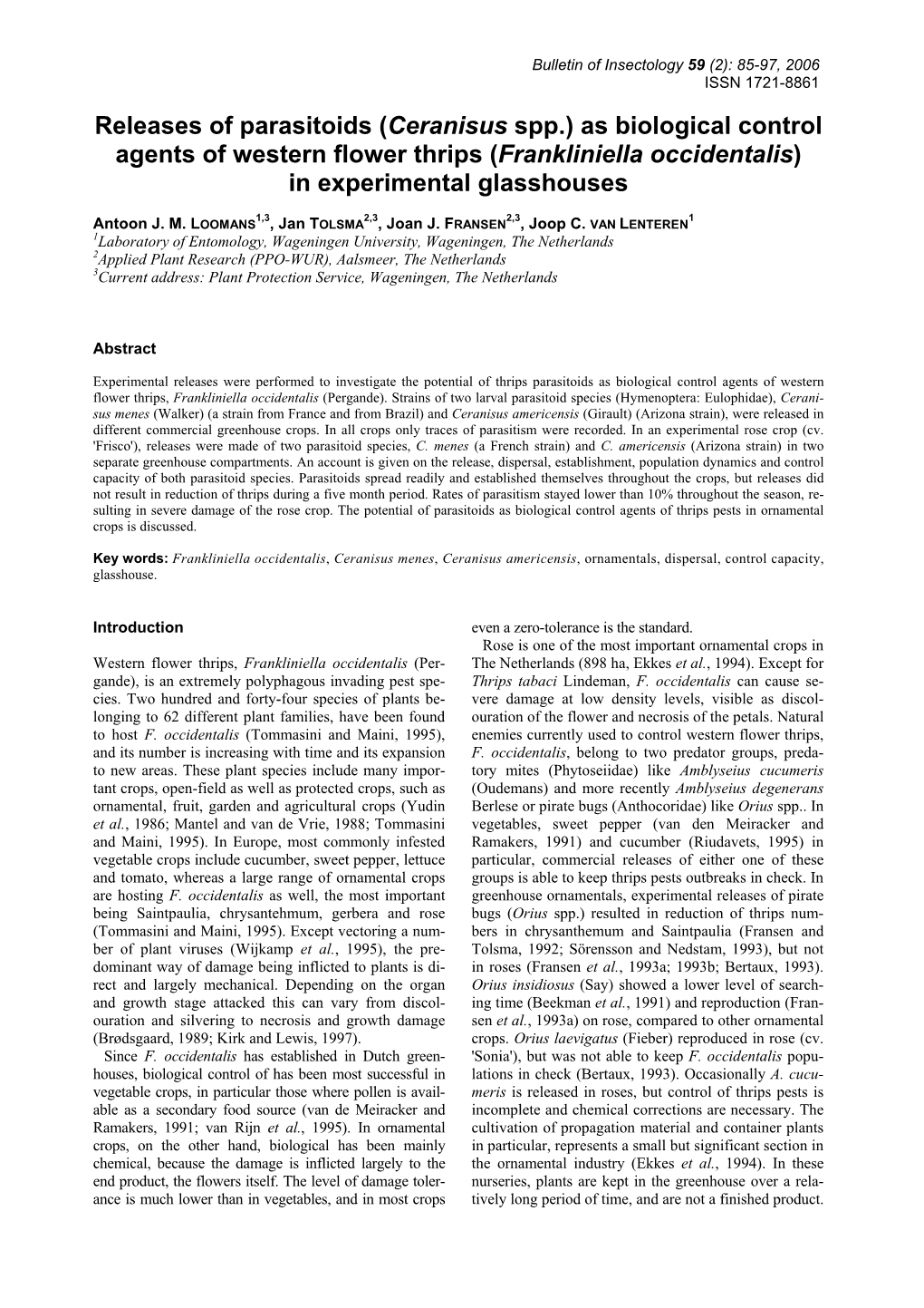 Releases of Parasitoids (Ceranisus Spp.) As Biological Control Agents of Western Flower Thrips (Frankliniella Occidentalis) in Experimental Glasshouses