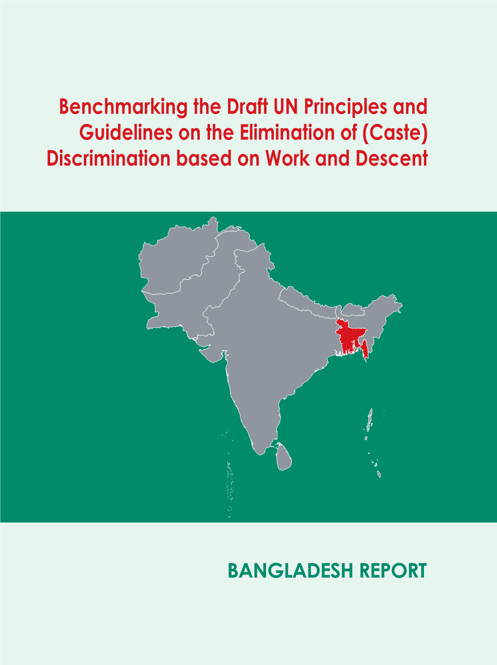 Bangladesh Report