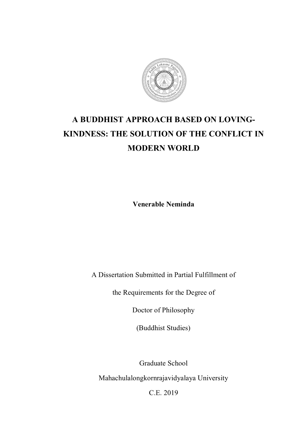 A Buddhist Approach Based on Loving- Kindness: the Solution of the Conflict in Modern World