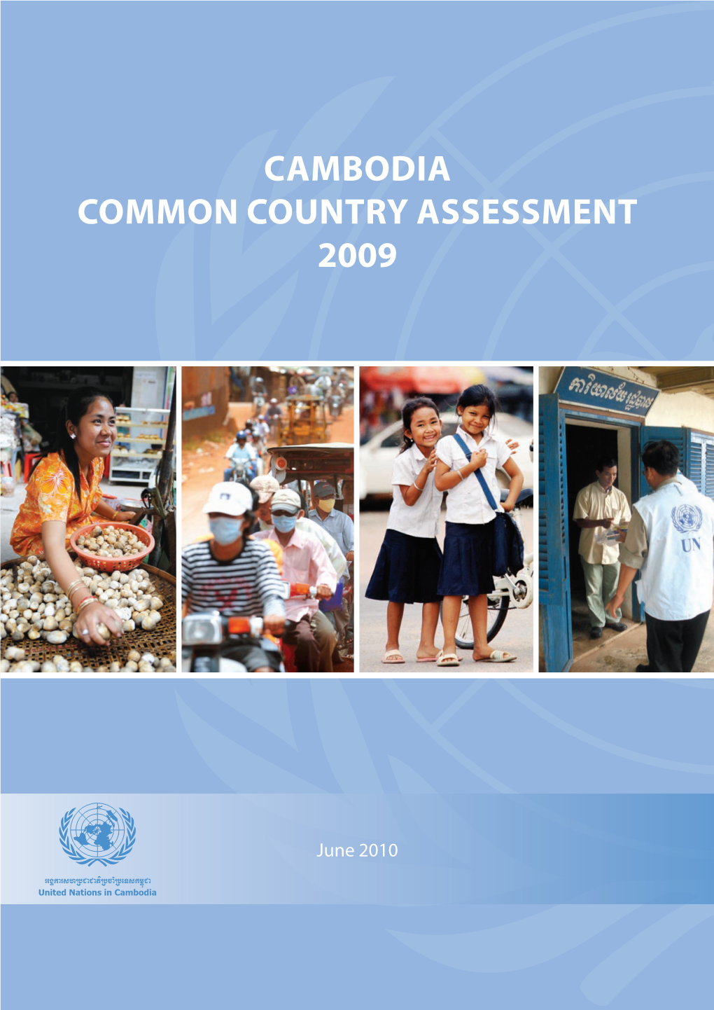 Cambodia Common Country Assessment 2009