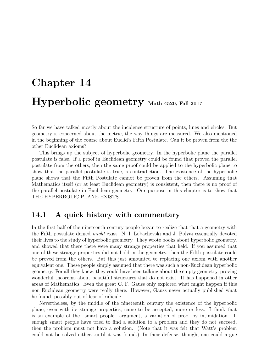 Chapter 14 Hyperbolic Geometry Math 4520, Fall 2017