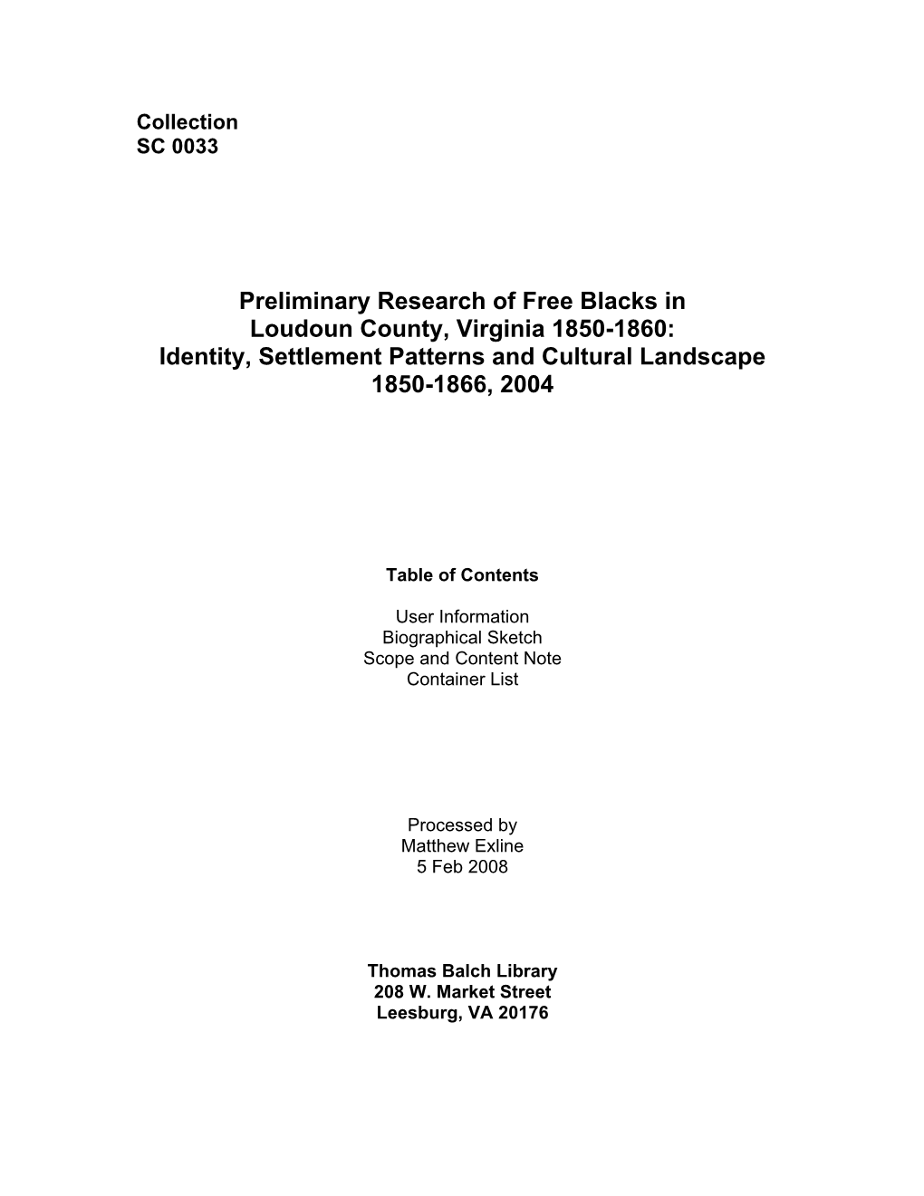 Preliminary Research of Free Black in Loudoun County, Virginia 1850-1860 Identity, Settlement Patterns and Cultural Landscape SC