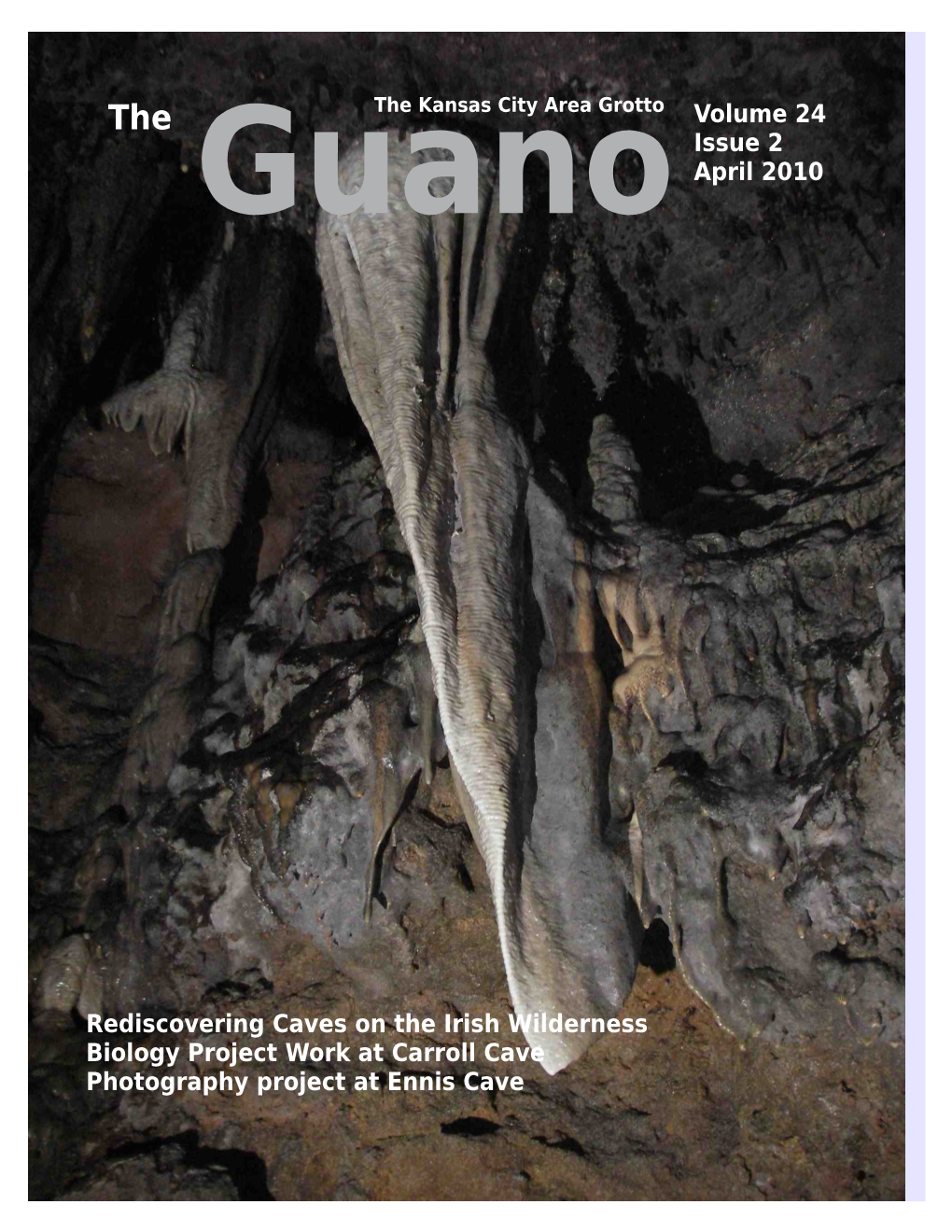 Volume 24 Issue 2 April 2010 Rediscovering Caves on the Irish