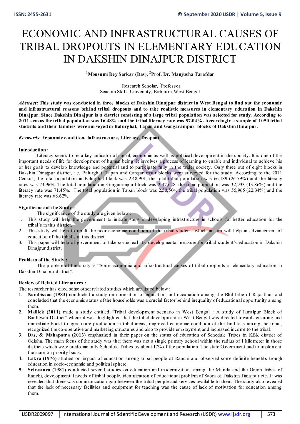 Economic and Infrastructural Causes of Tribal Dropouts in Elementary Education in Dakshin Dinajpur District