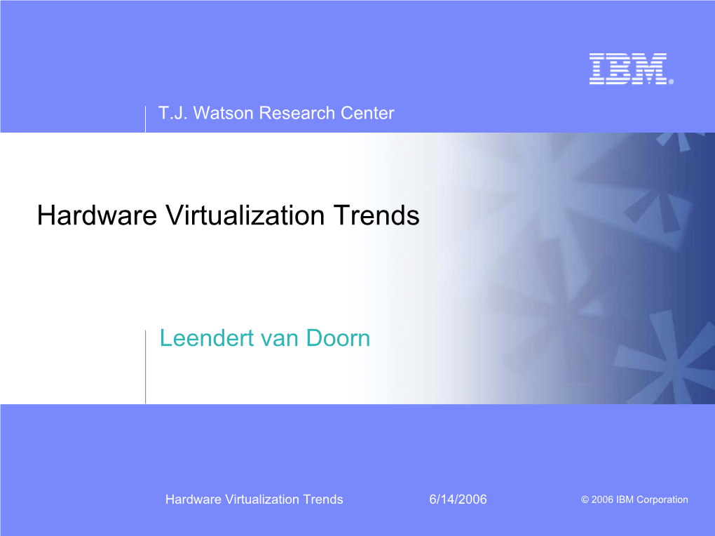 Hardware Virtualization Trends