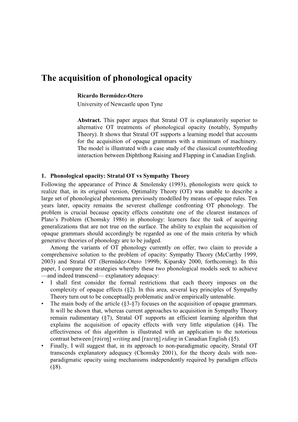 The Acquisition of Phonological Opacity
