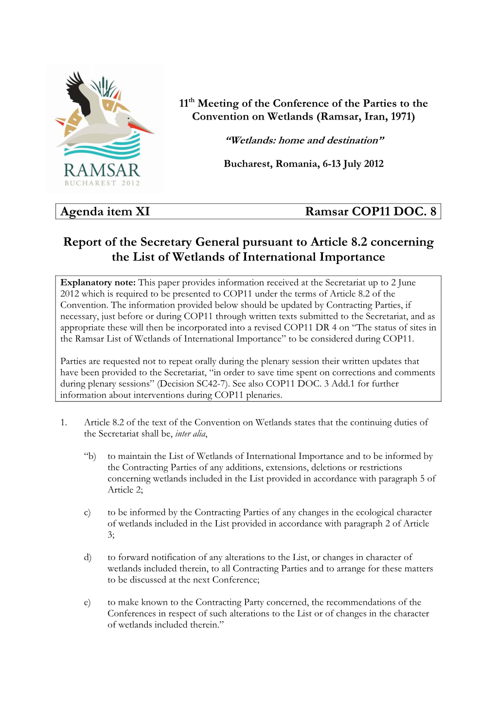 Agenda Item XI Ramsar COP11 DOC. 8 Report of the Secretary General