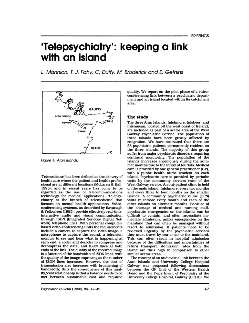 Telepsychiatry': Keeping a Link with an Island