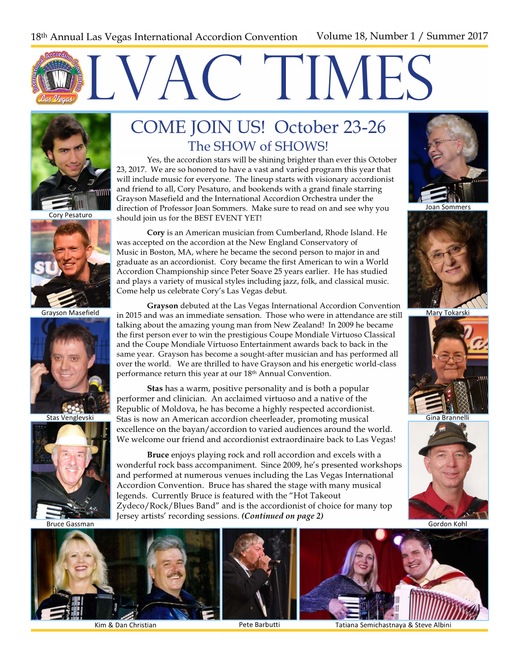Summer 2017 LVAC TIMES COME JOIN US! October 23-26 the SHOW of SHOWS! Yes, the Accordion Stars Will Be Shining Brighter Than Ever This October 23, 2017