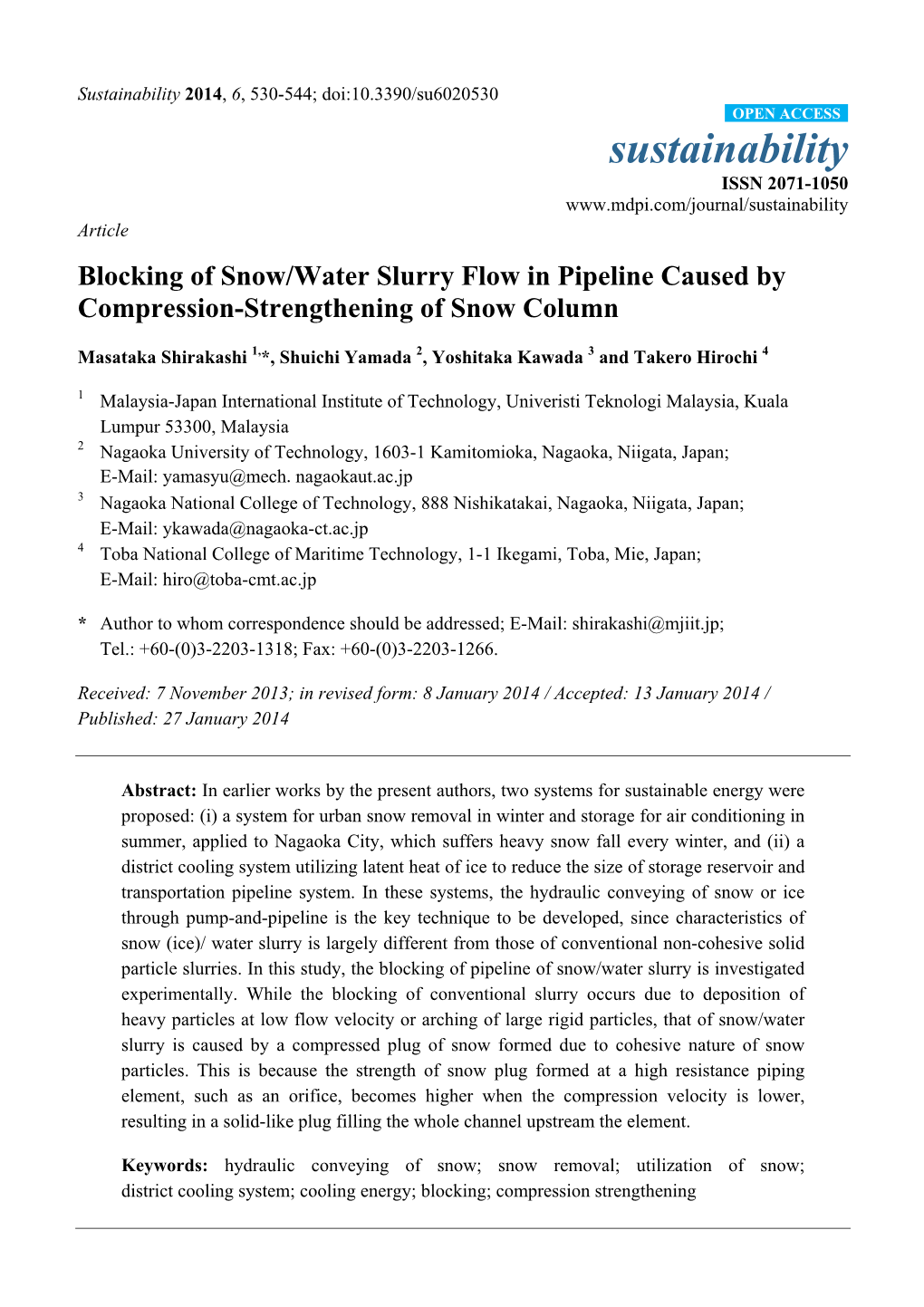 Blocking of Snow/Water Slurry Flow in Pipeline Caused by Compression-Strengthening of Snow Column