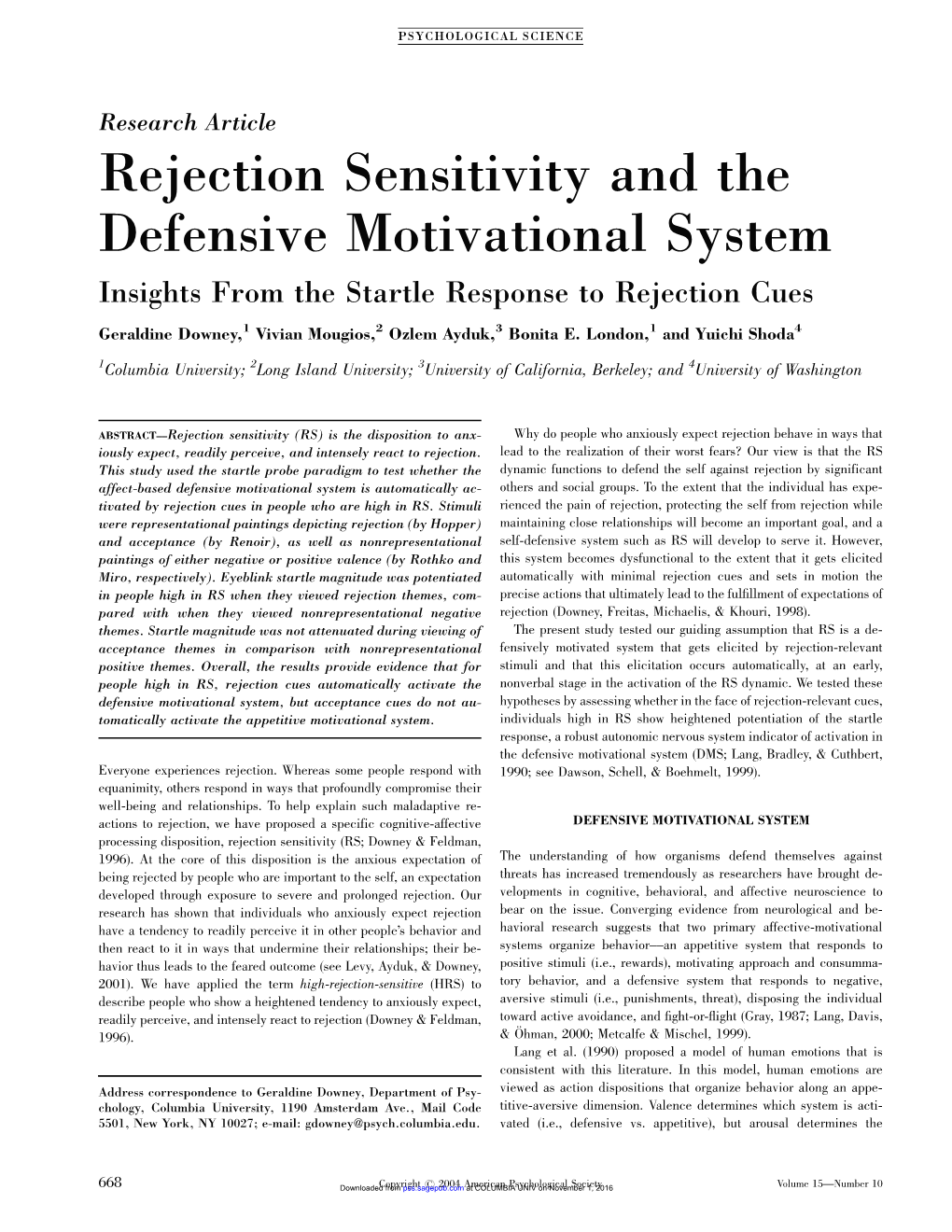 Rejection Sensitivity and the Defensive Motivational System