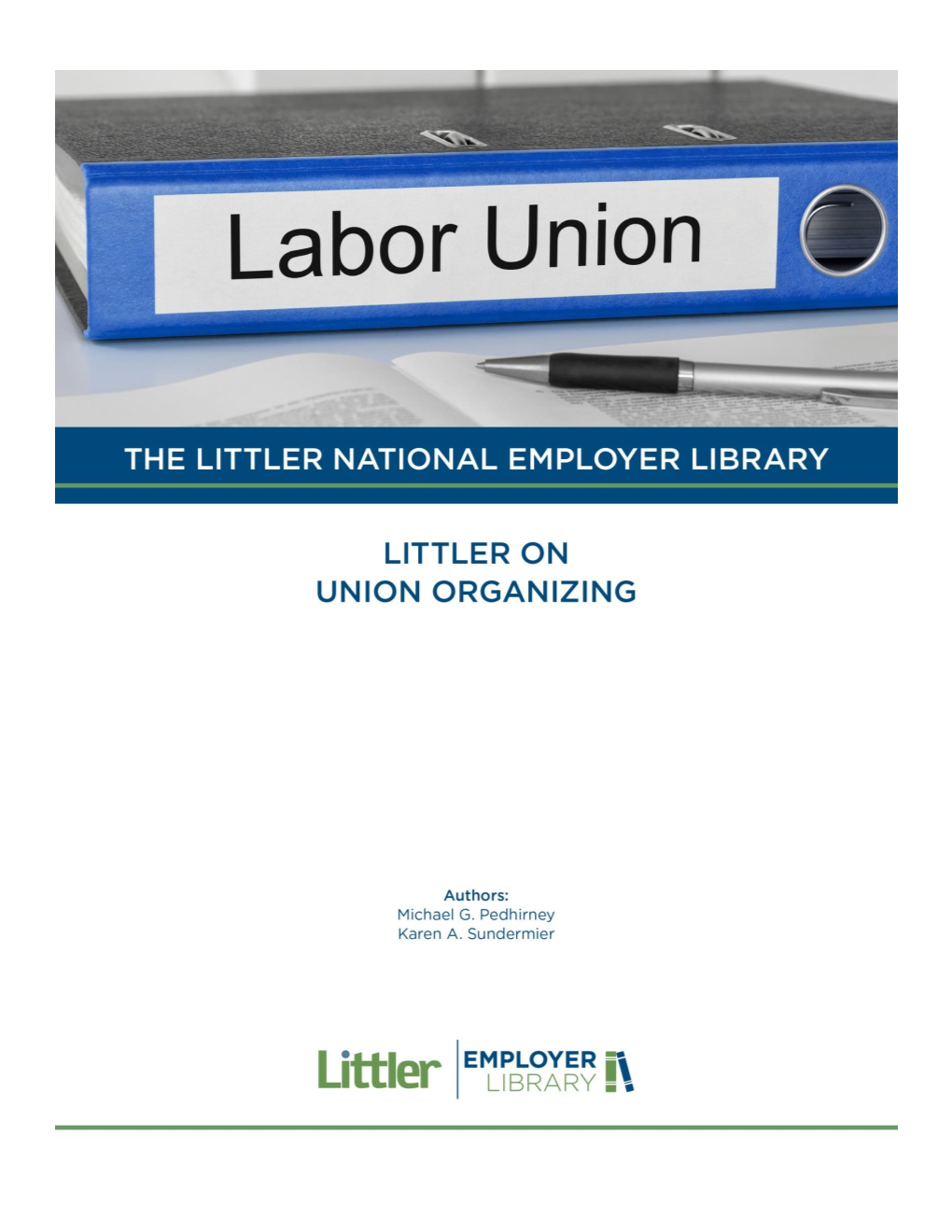 1.3 Recent Board & Department of Labor Activity on Union Organizing