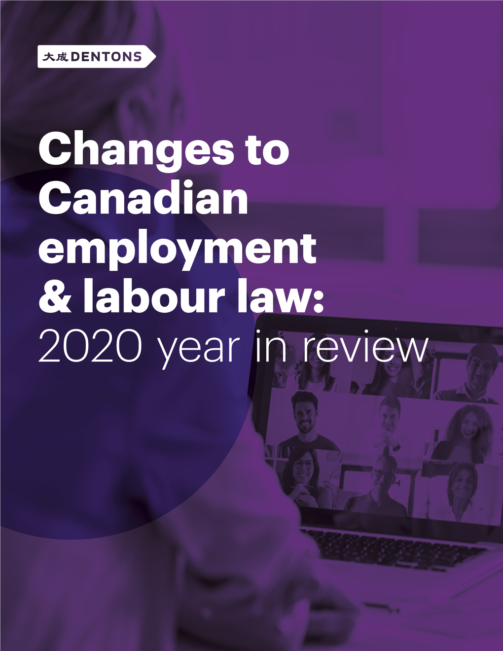 Changes to Canadian Employment & Labour Law: 2020 Year in Review