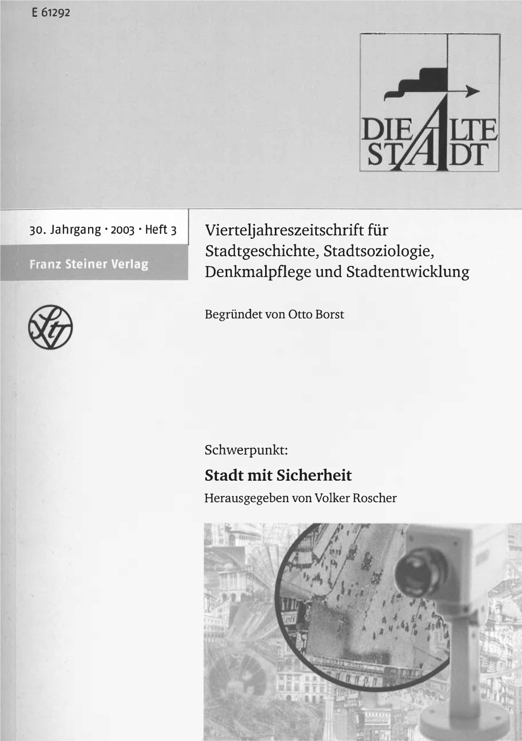 Vierteljahreszeitschrift Für Stadtgeschichte, Stadtsoziologie, Denkmalpflege Und Stadtentwicklung