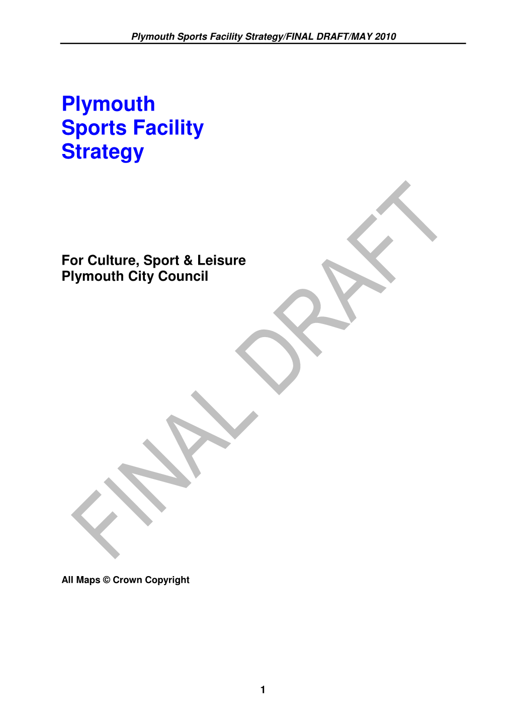 Plymouth Sports Facility Strategy/FINAL DRAFT/MAY 2010