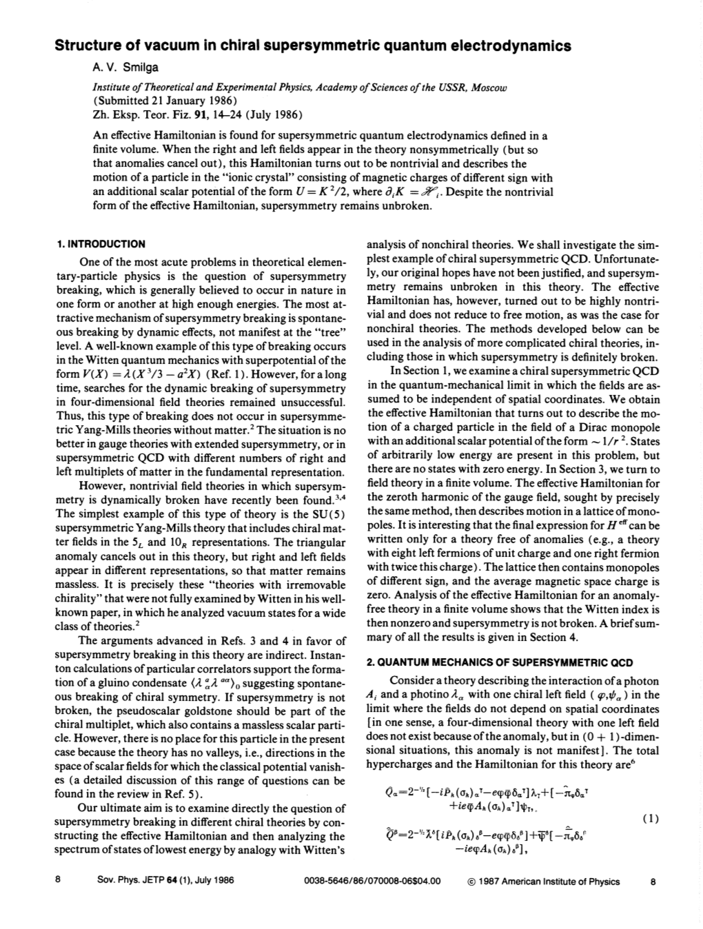 Structure of Vacuum in Chiral Supersymmetric Quantum Electrodynamics A