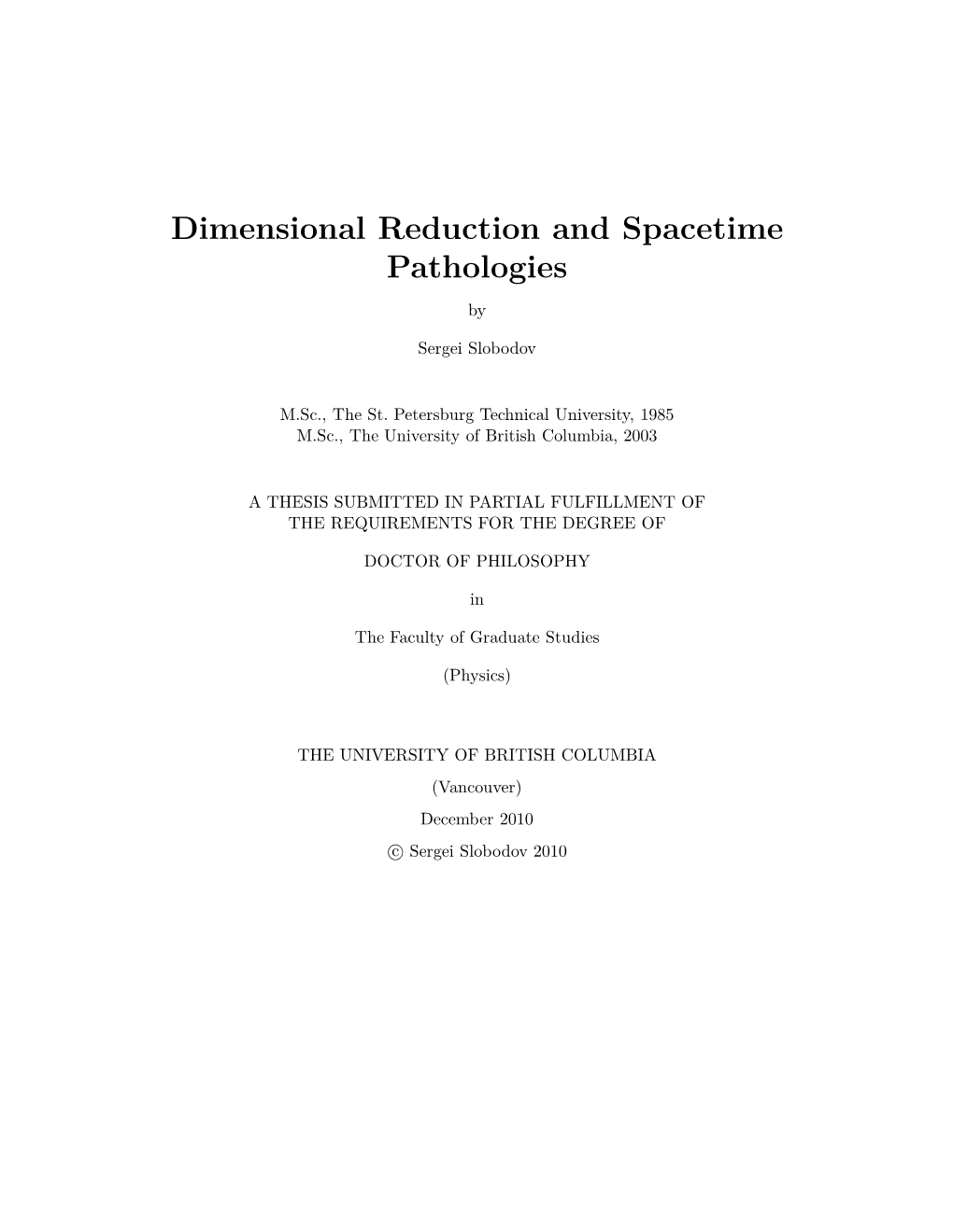 Dimensional Reduction and Spacetime Pathologies