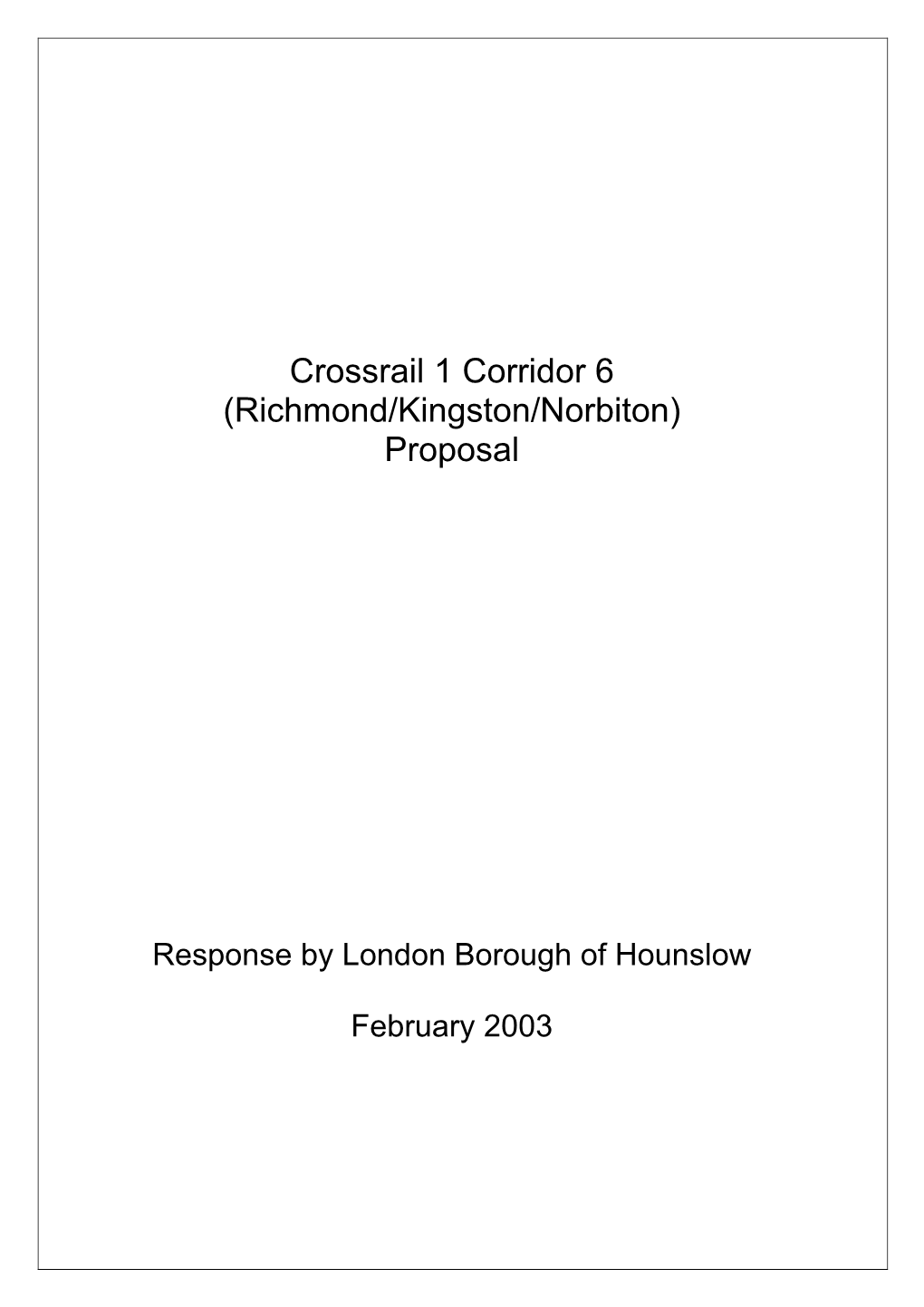 Crossrail 1 Corridor 6 (Richmond/Kingston/Norbiton) Proposal