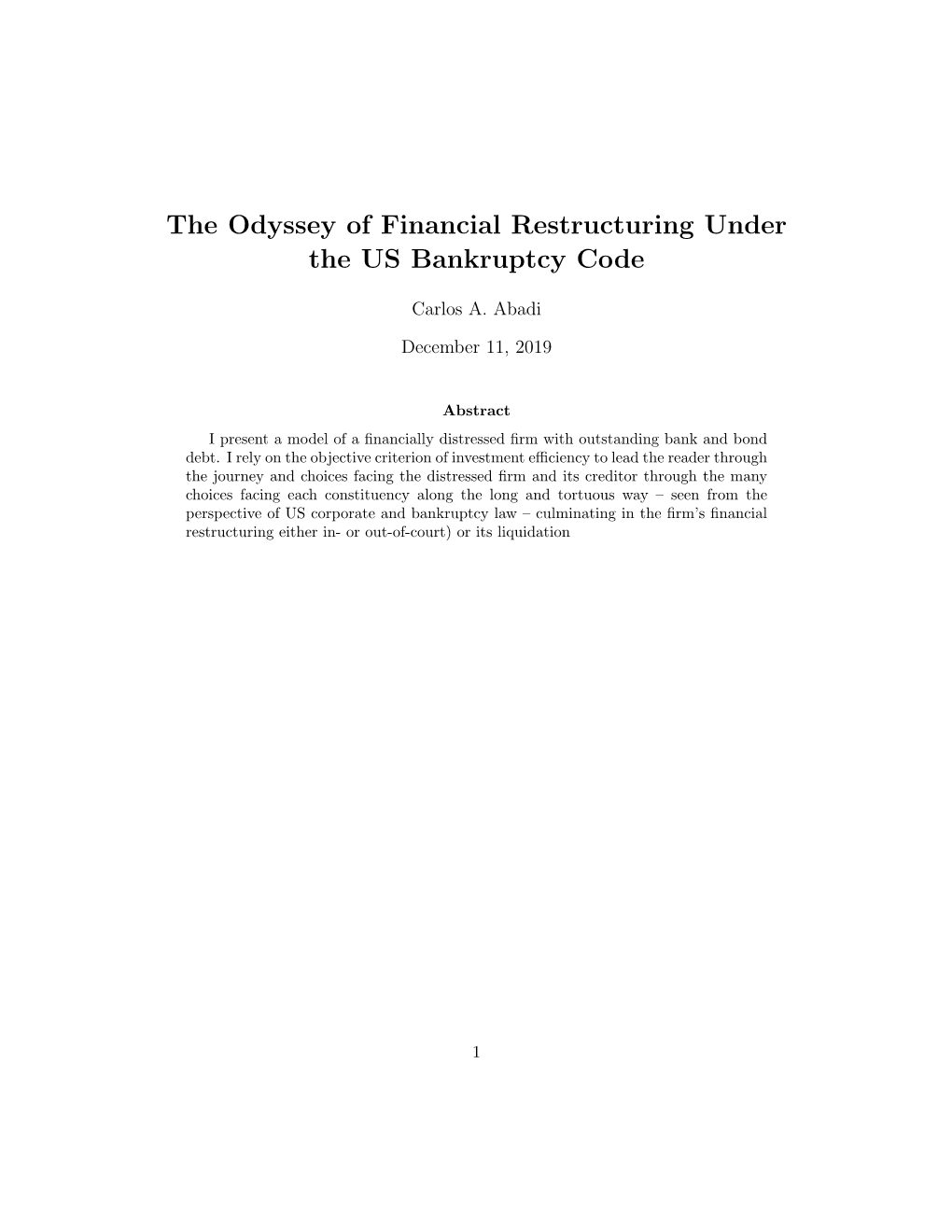 The Odyssey of Financial Restructuring Under the US Bankruptcy Code