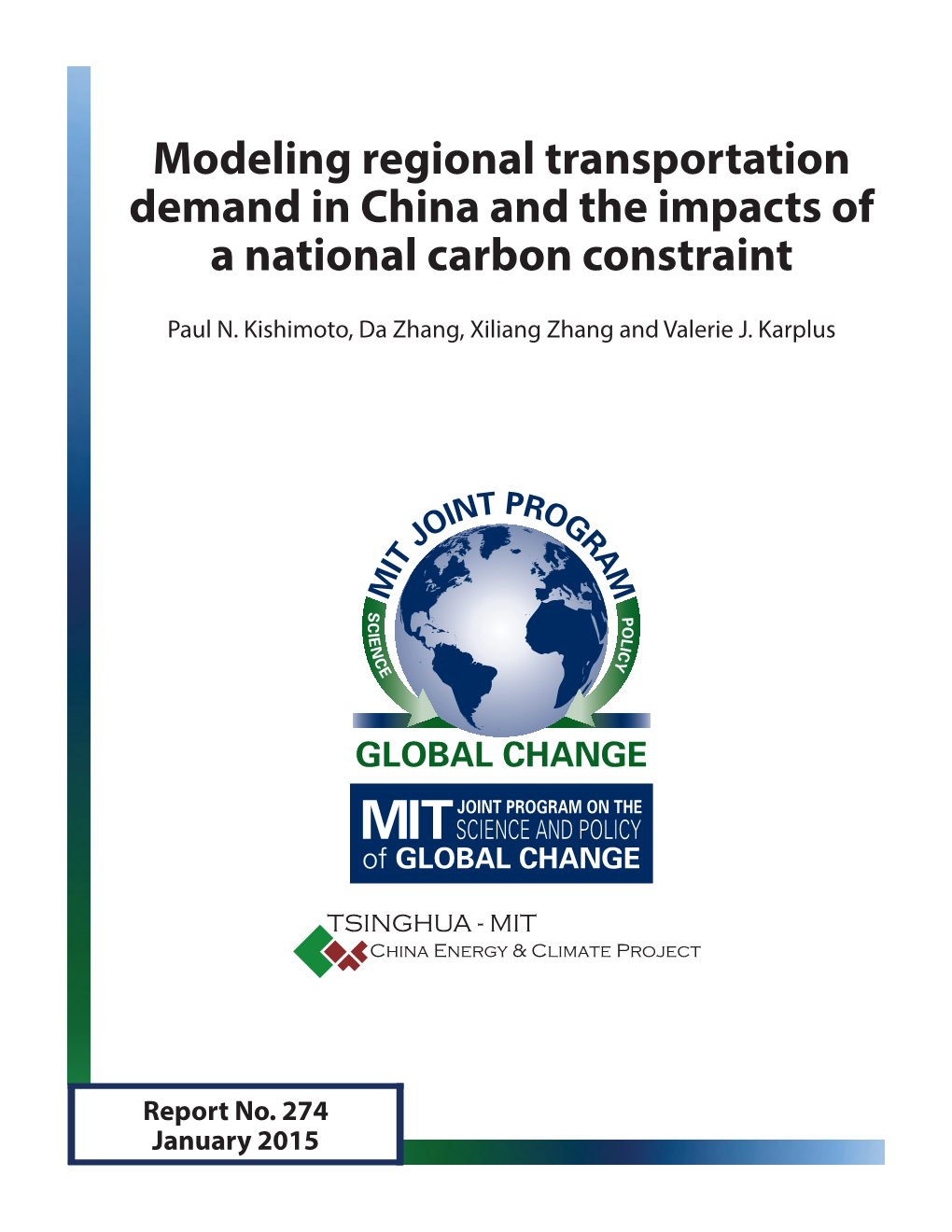 Modeling Regional Transportation Demand in China and the Impacts of a National Carbon Constraint