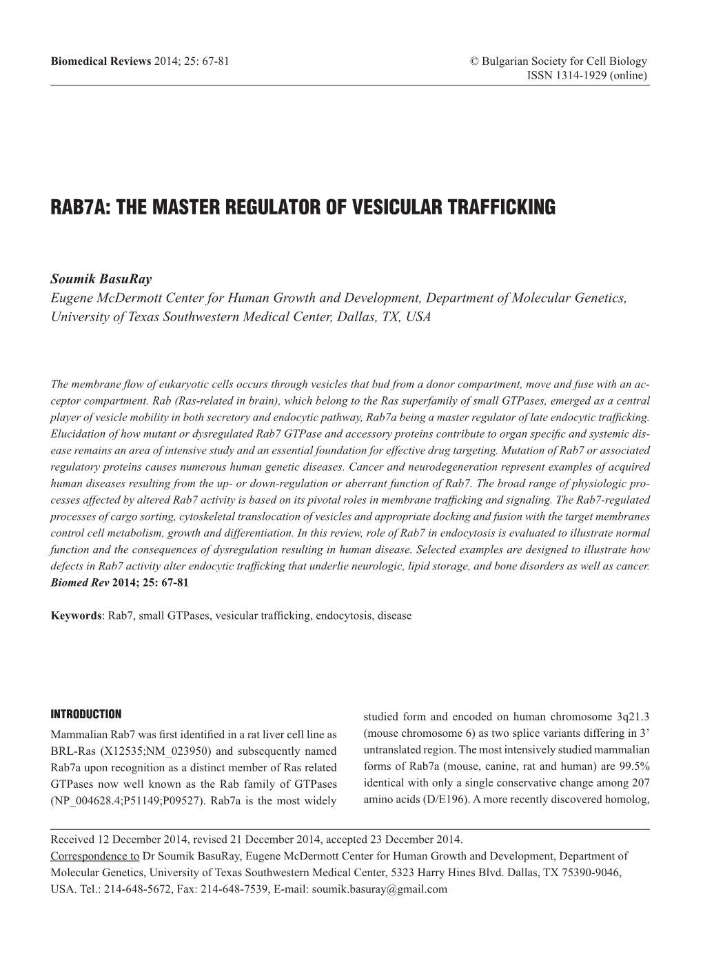 Rab7a: the Master Regulator of Vesicular Trafficking